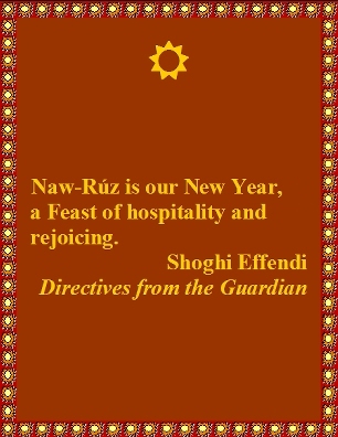 Naw-Ruz is our New Year, a Feast of hospitality and rejoicing. #Joy #Hospitality #shoghieffendi